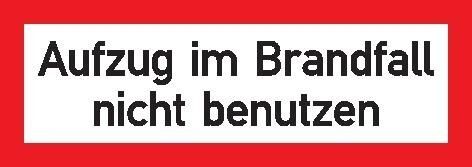 Aufzug im Brandfall n. b.Folie selbstk, 148x52 Aufzug im Brandfall n. b.Folie selbstk, 148x52